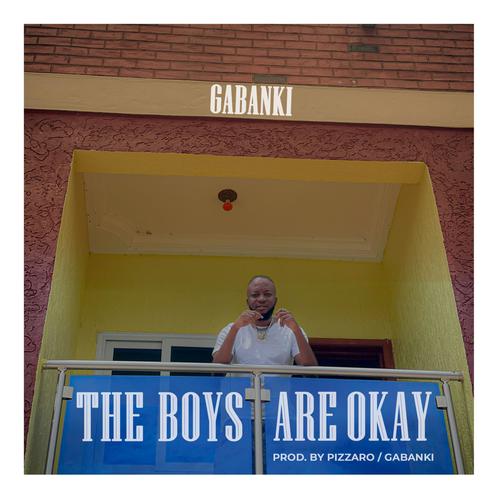 THE BOYS ARE OKAY