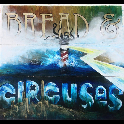 Bread & Circuses
