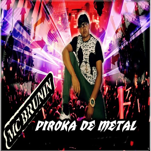Piroka de Metal