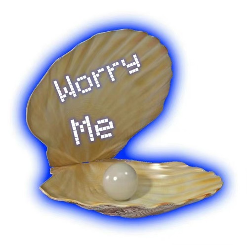 Worry Me
