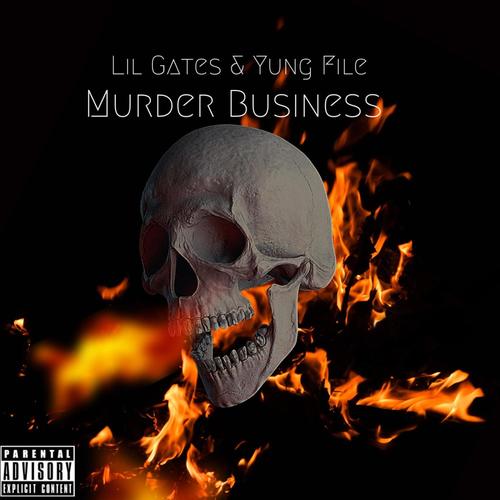 Murder business (feat. Lil Gates) [Explicit]