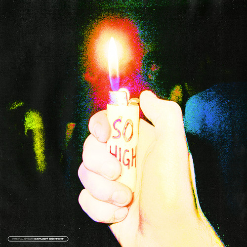 So High (Explicit)