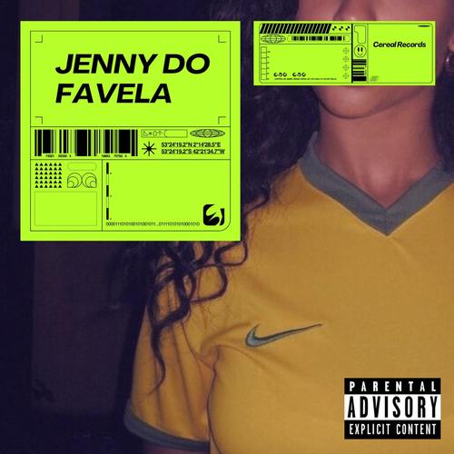 JENNY DO FAVELA (Explicit)