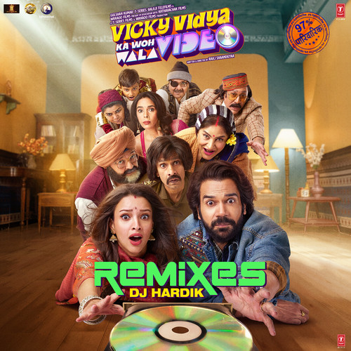 Vicky Vidya Ka Woh Wala Video (Remixes)