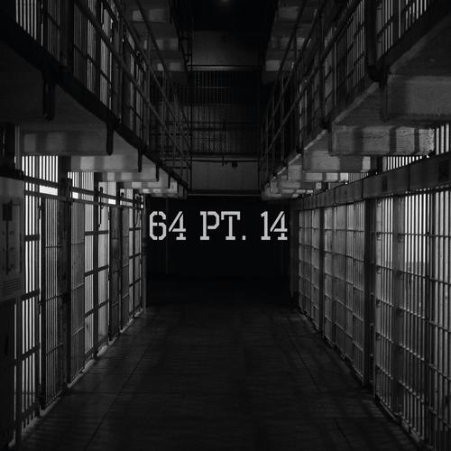 64, Pt. 14 (feat. Nillis, Krix & C-real) [Explicit]