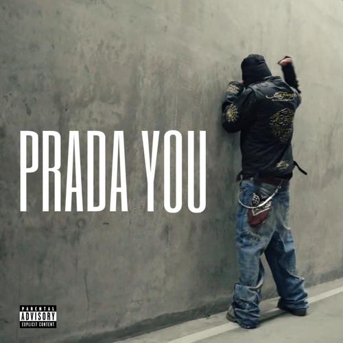 Prada You (Explicit)