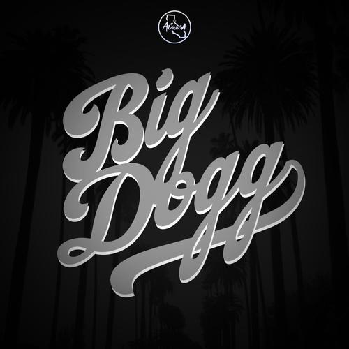 Big Dogg (Explicit)