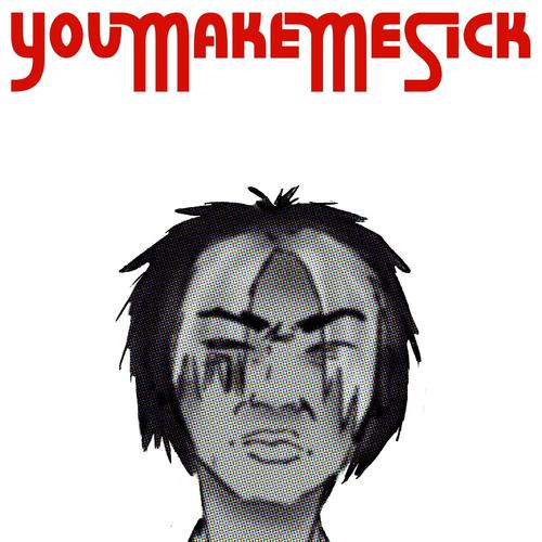 youmakemesick (Explicit)