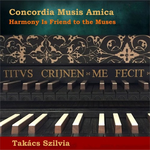 Concordia Musis Amica (Harmony is a Friend to the Muses)