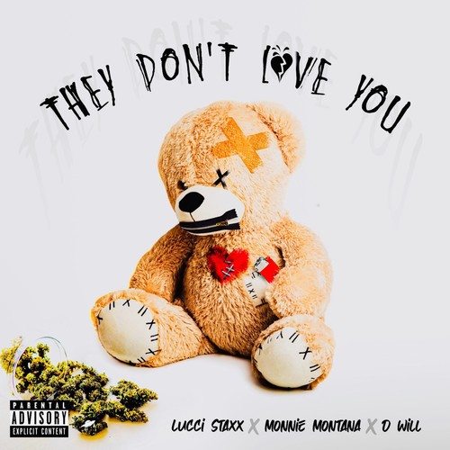 They Don’t Love You (Explicit)