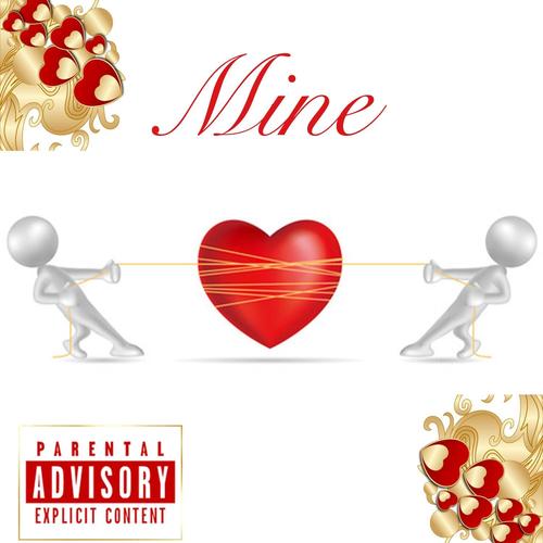 Mine (feat. YDKM) [Explicit]