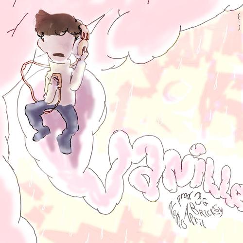 Vanilla (feat. Bricksy & 3G & April21) [Explicit]