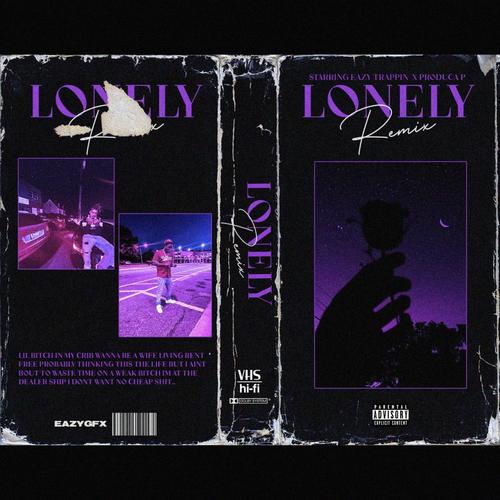 Lonely (feat. Produca P) [Remix] [Explicit]