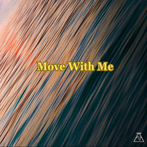 Move With Me