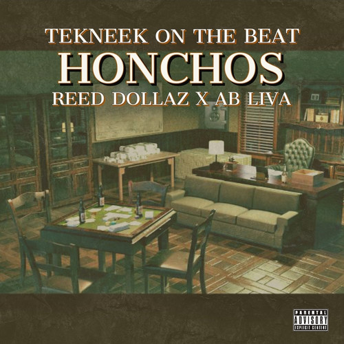 Honchos (Explicit)