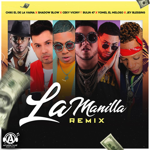 La Manilla (Remix) [Explicit]