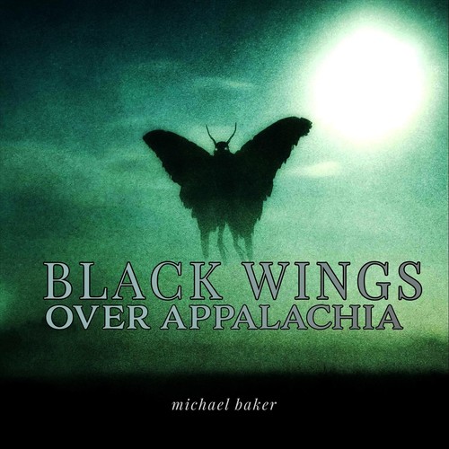 Black Wings Over Appalachia