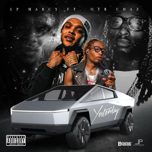 Yesterday (feat. Otr Chaz) [Explicit]