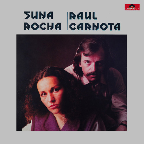 Suna Rocha & Raul Carnota