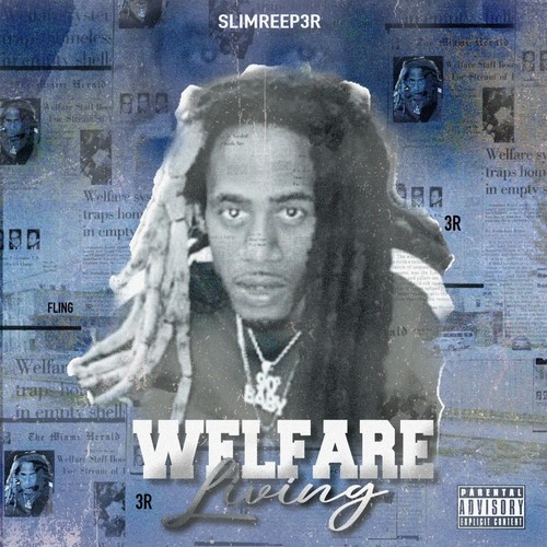 WELFARE LIVING (Explicit)