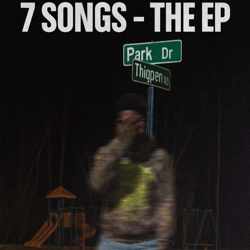 7 Songs (The EP) [Explicit]