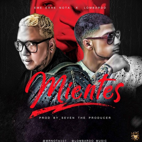 Mientes (feat. Lombardo) (Explicit)