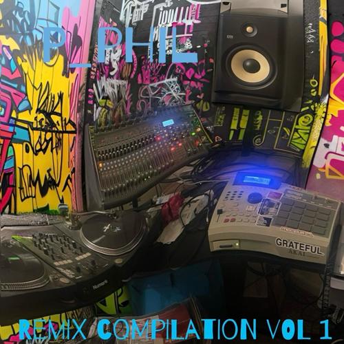 Remix Compilation, Vol. 1 (Explicit)