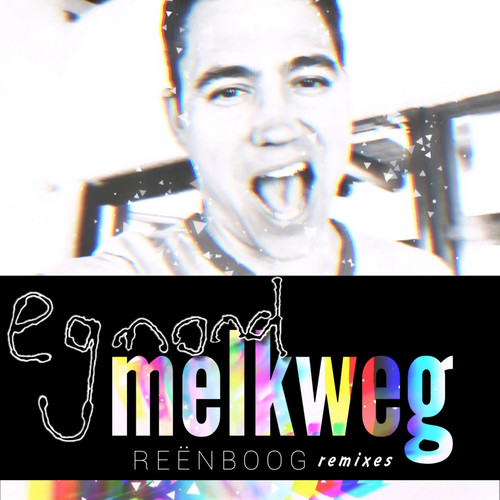 Melkweg Reënboog Remixes
