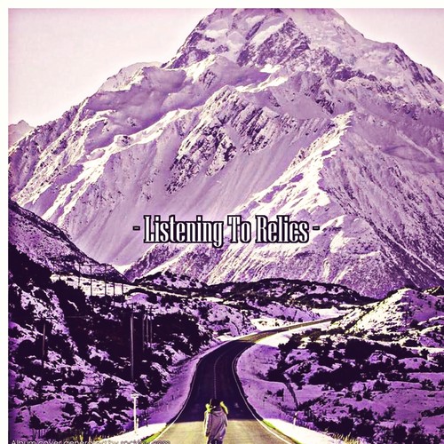 Listening To Relics