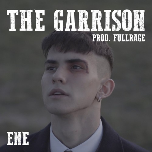 The Garrison (Explicit)