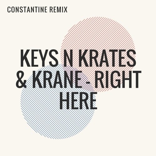 Right Here (Constantine Remix)
