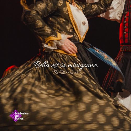 Bella est sa minigonna - Ballittu (Live)