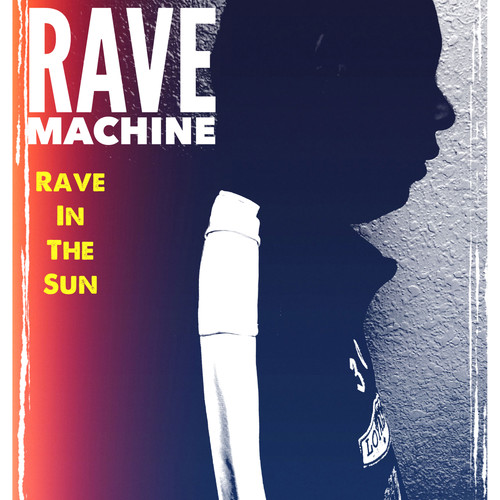 Rave in the Sun