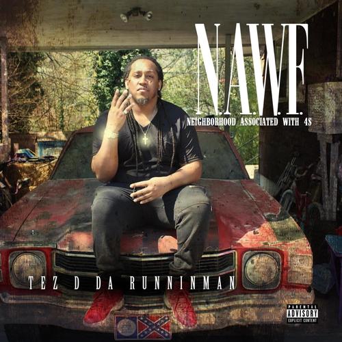 N.A.W.F. (Neighborhood Associated Wit 4s) [Explicit]