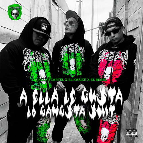 A Ella Le Gusta Lo Gangsta **** (Explicit)