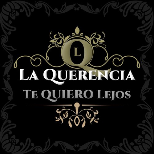 Te Quiero Lejos