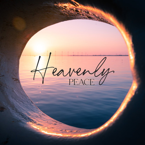 Heavenly Peace: Soul Soothing Music To Relax