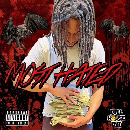 Most Hated (Explicit)