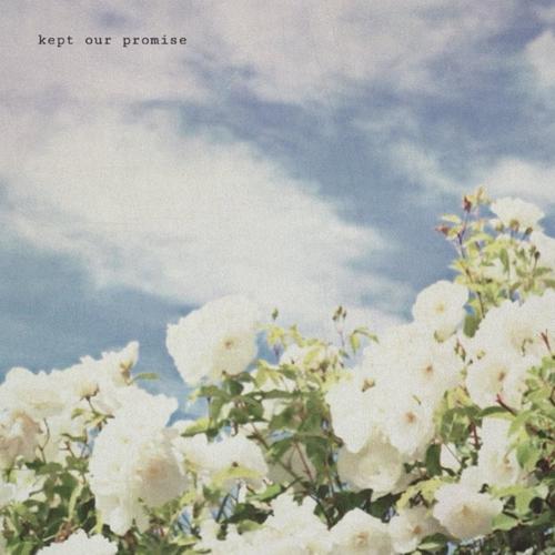 Kept Our Promise (Explicit)