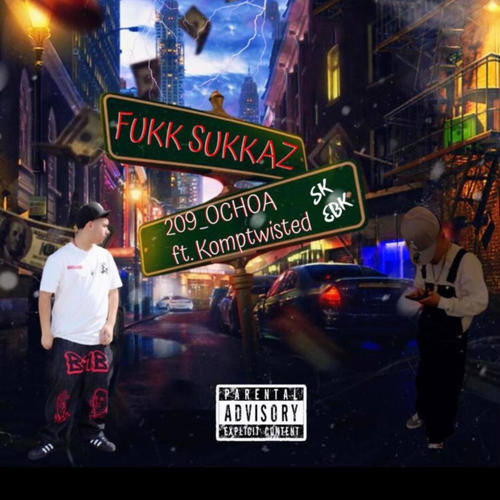 Fukk Sukkaz (feat. Komptwisted) [Explicit]