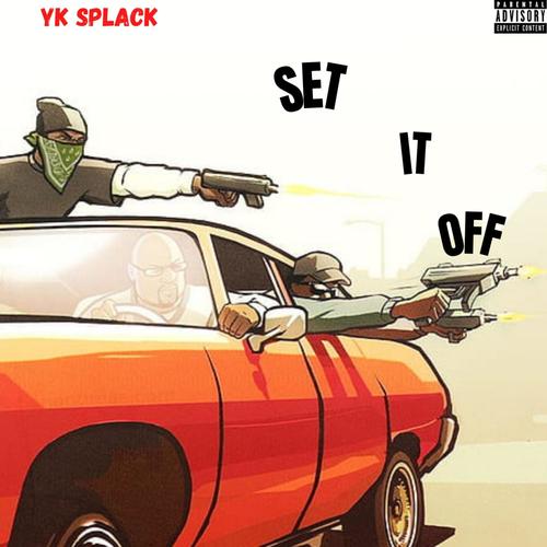 SET IT OFF (feat. STeeLe) [Explicit]