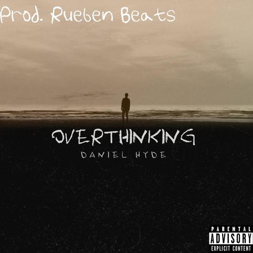 OVERTHINKING (Explicit)
