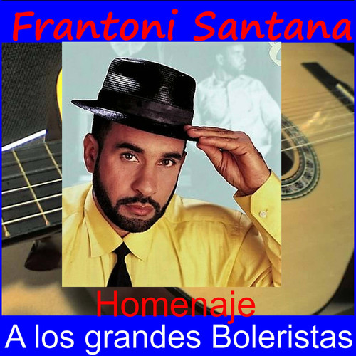 Homenaje a los Grandes Boleristas