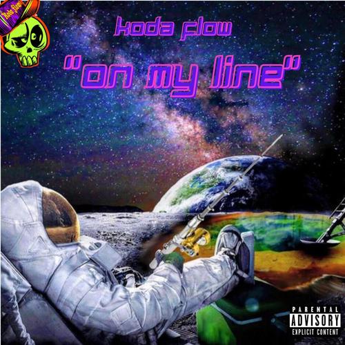 On My Line (Explicit)