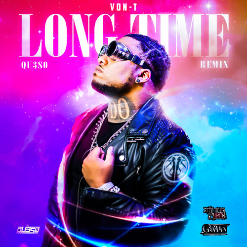 Long Time (Remix) [Explicit]