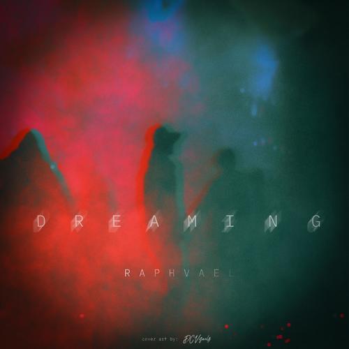 Dreaming (Explicit)