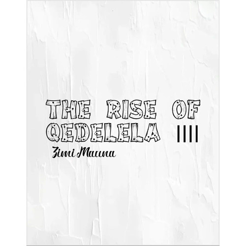 The Rise of Qedelela 4
