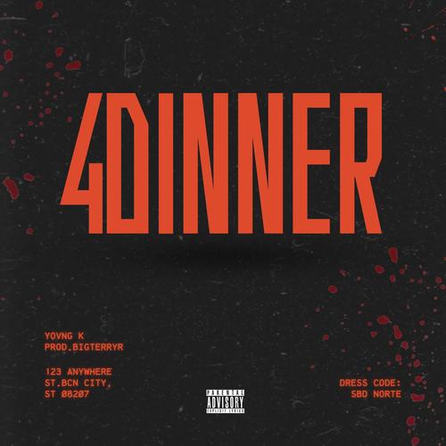 4DINNER (feat. YOVNG K) [Explicit]