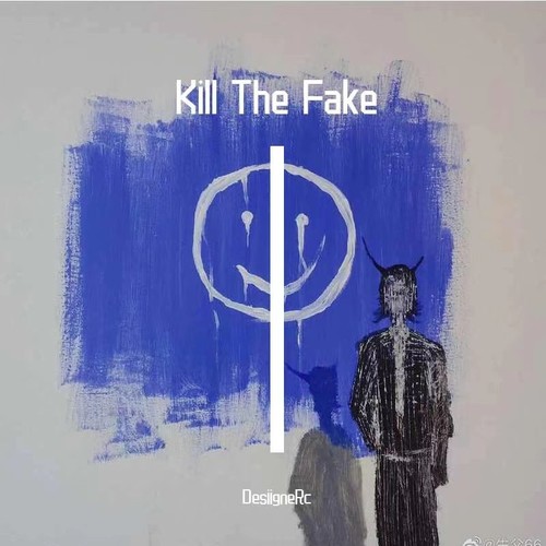 Kill The Fake