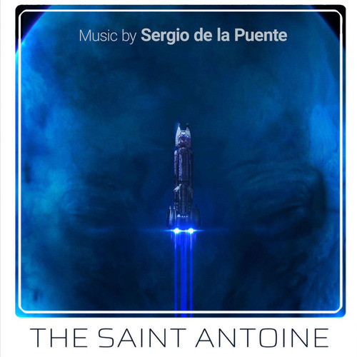 The Saint Antoine (Original Motion Picture Soundtrack)